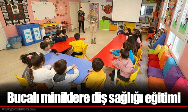 Bucalı miniklere diş sağlığı eğitimi