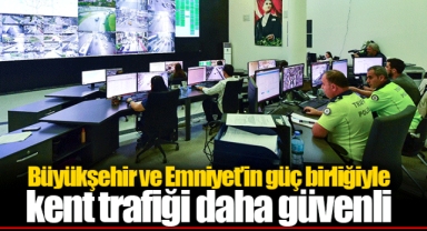 Büyükşehir ve Emniyet’in güç birliğiyle kent trafiği daha güvenli