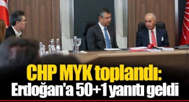 CHP MYK toplandı: Erdoğan'a 50+1 yanıtı geldi