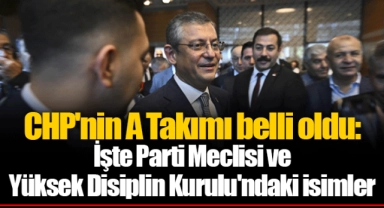 CHP'nin A Takımı belli oldu: İşte Parti Meclisi ve Yüksek Disiplin Kurulu'ndaki isimler