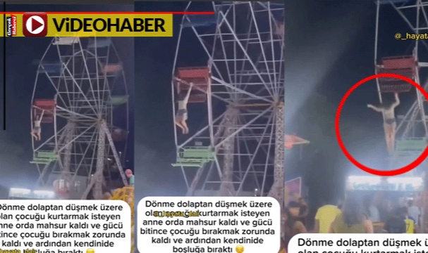 Dönme dolapta facia: Çocuğu kurtarırken kendi düştü
