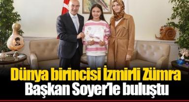 Dünya birincisi İzmirli Zümra Başkan Soyer’le buluştu