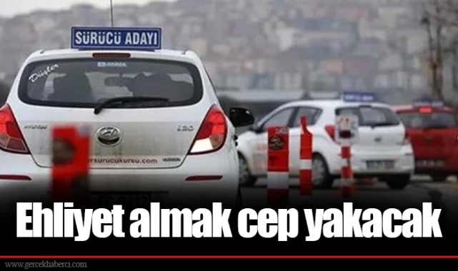 Ehliyet almak cep yakacak