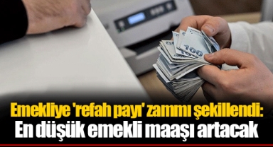 Emekliye 'refah payı' zammı şekillendi: En düşük emekli maaşı artacak
