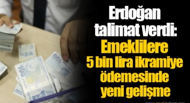 Erdoğan talimat verdi: Emeklilere 5 bin lira ikramiye ödemesinde yeni gelişme