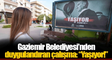 Gaziemir Belediyesi’nden duygulandıran çalışma: “Yaşıyor!”