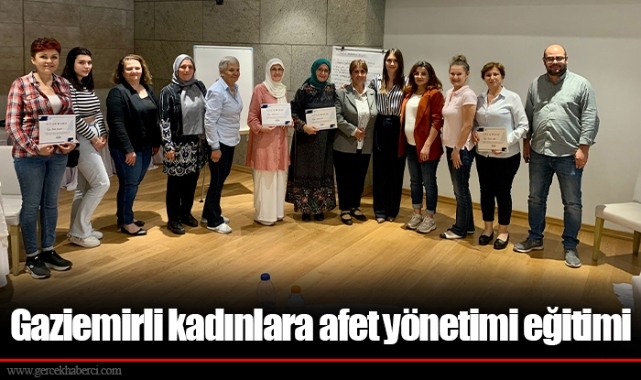 Gaziemirli kadınlara afet yönetimi eğitimi