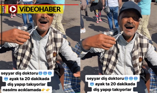 Hiç seyyar dişçi gördünüz mü