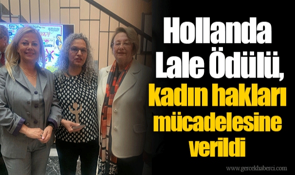Hollanda Lale Ödülü, kadın hakları mücadelesine verildi