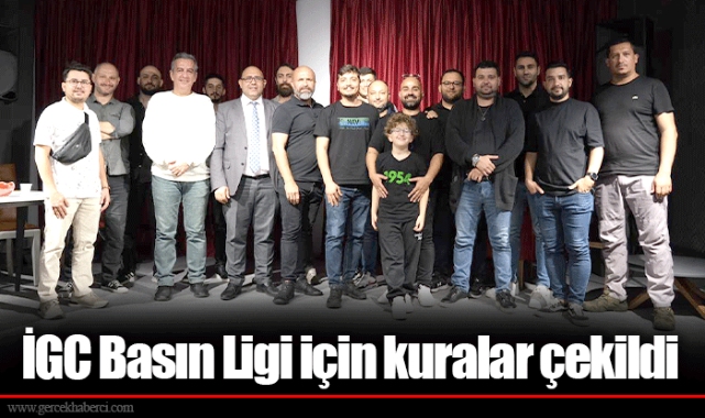 İGC Basın Ligi için kuralar çekildi 