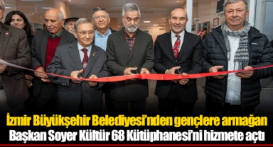 İzmir Büyükşehir Belediyesi’nden gençlere armağan