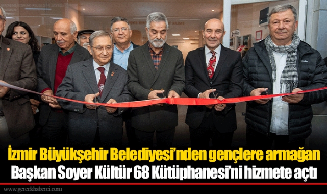 İzmir Büyükşehir Belediyesi’nden gençlere armağan