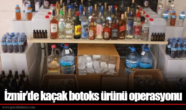 İzmir’de kaçak botoks ürünü operasyonu