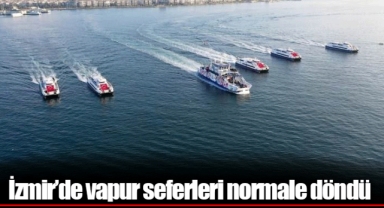 İzmir’de vapur seferleri normale döndü