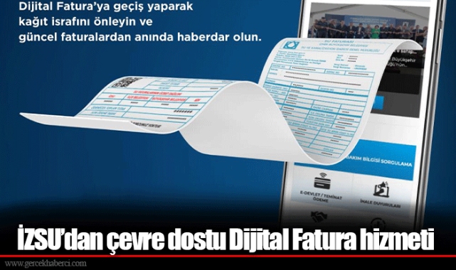 İZSU’dan çevre dostu Dijital Fatura hizmeti