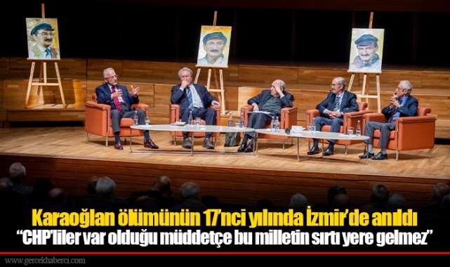 Karaoğlan ölümünün 17’nci yılında İzmir’de anıldı