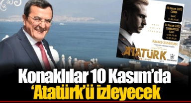 Konaklılar 10 Kasım’da ‘Atatürk’ü izleyecek