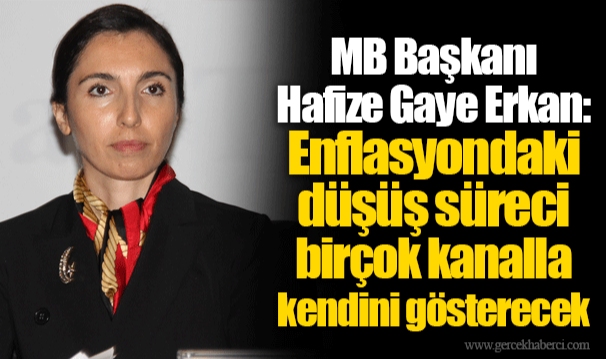 MB Başkanı Hafize Gaye Erkan: Enflasyondaki düşüş süreci birçok kanalla kendini gösterecek
