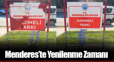 Menderes’te Yenilenme Zamanı