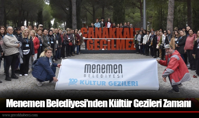 Menemen Belediyesi’nden Kültür Gezileri Zamanı