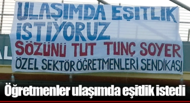 Öğretmenler ulaşımda eşitlik istedi