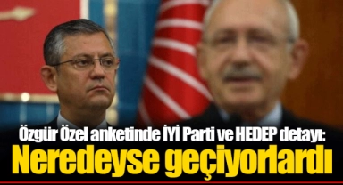 Özgür Özel anketinde İYİ Parti ve HEDEP detayı: Neredeyse geçiyorlardı