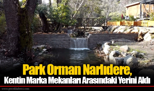 Park Orman Narlıdere, Kentin Marka Mekanları Arasındaki Yerini Aldı
