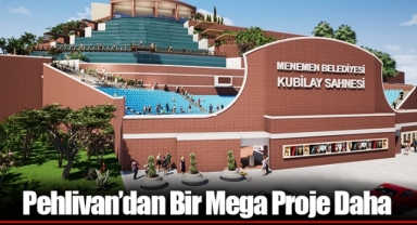 Pehlivan’dan Bir Mega Proje Daha