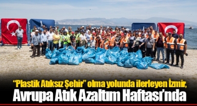 “Plastik Atıksız Şehir” olma yolunda ilerleyen İzmir, Avrupa Atık Azaltım Haftası’nda