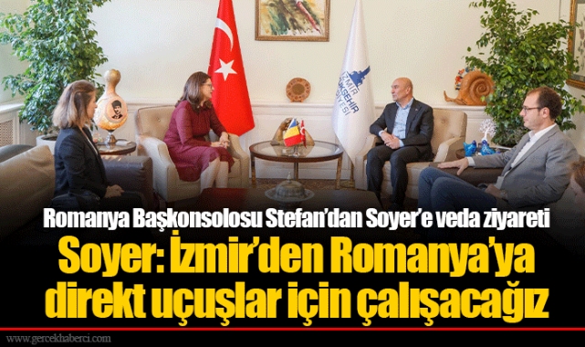 Romanya Başkonsolosu Stefan’dan Soyer’e veda ziyareti