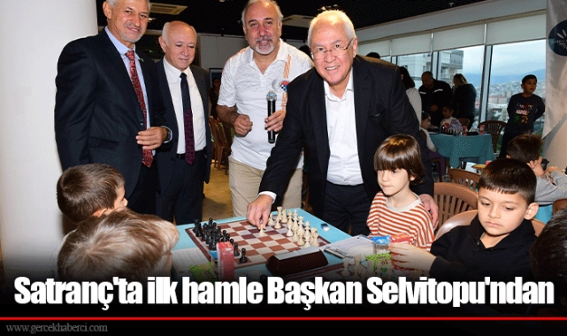 Satranç'ta ilk hamle Başkan Selvitopu'ndan 