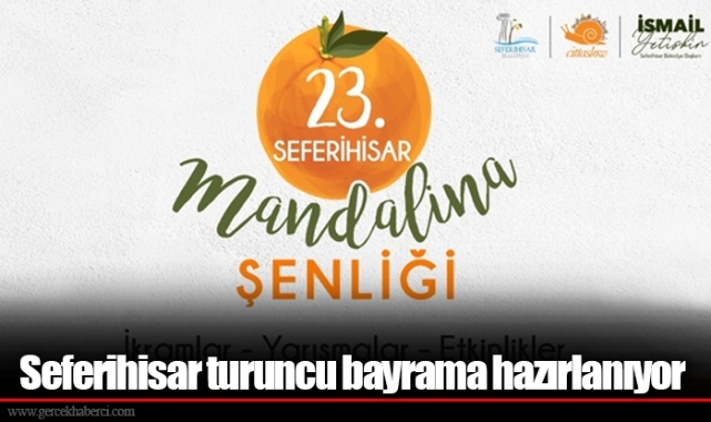 Seferihisar turuncu bayrama hazırlanıyor