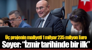 Üç projenin maliyeti 1 milyar 235 milyon Euro
