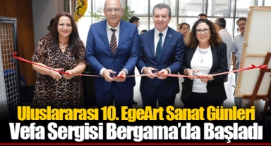Uluslararası 10. EgeArt Sanat Günleri Vefa Sergisi Bergama’da Başladı