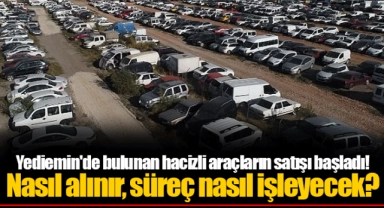 Yediemin'de bulunan hacizli araçların satışı başladı! Nasıl alınır, süreç nasıl işleyecek?