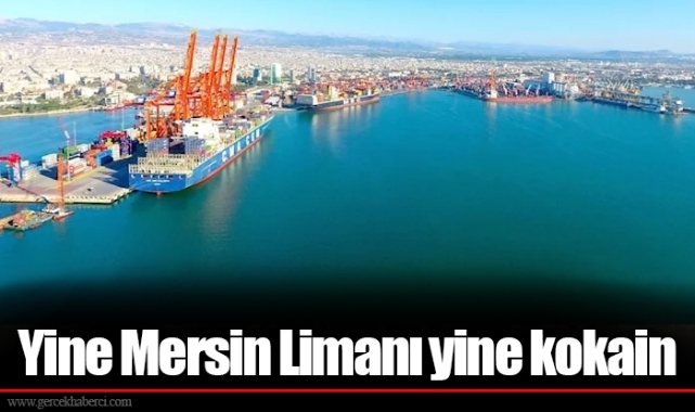 Yine Mersin Limanı yine kokain