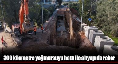 300 kilometre yağmursuyu hattı ile altyapıda rekor