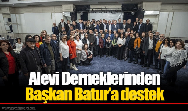 Alevi Derneklerinden  Başkan Batur’a destek