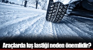 Araçlarda kış lastiği neden önemlidir?