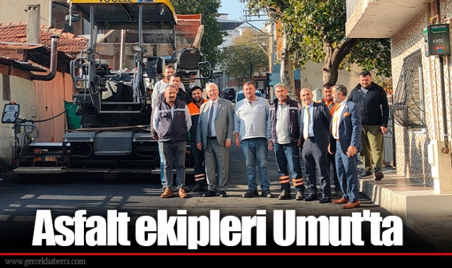 Asfalt ekipleri Umut'ta