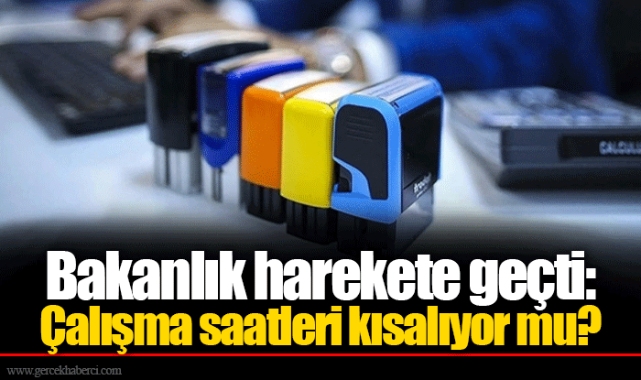 Bakanlık harekete geçti: Çalışma saatleri kısalıyor mu?
