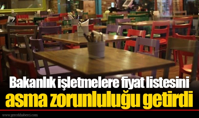 Bakanlık işletmelere fiyat listesini asma zorunluluğu getirdi