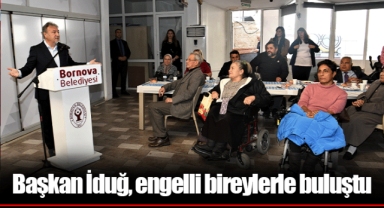Başkan İduğ, engelli bireylerle buluştu
