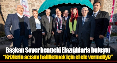 Başkan Soyer kentteki Elazığlılarla buluştu
