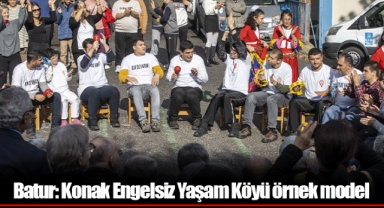 Batur: Konak Engelsiz Yaşam Köyü örnek model