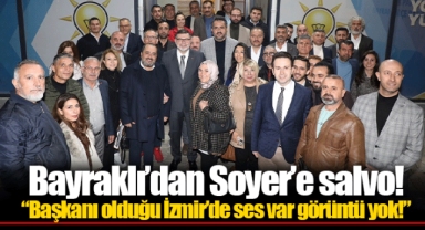 Bayraklı’dan Soyer’e salvo! “Başkanı olduğu İzmir’de ses var görüntü yok!”