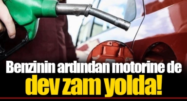 Benzinin ardından motorine de dev zam yolda!