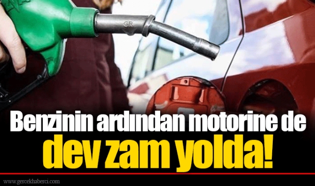 Benzinin ardından motorine de dev zam yolda!