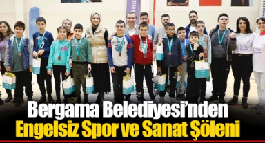 Bergama Belediyesi’nden Engelsiz Spor ve Sanat Şöleni