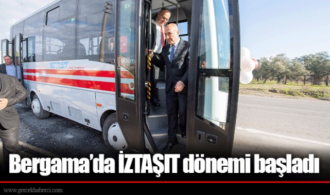 Bergama’da İZTAŞIT dönemi başladı